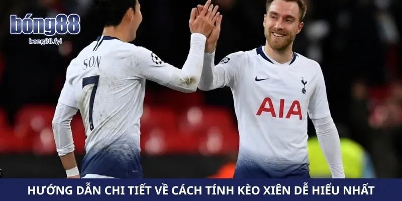 Hướng dẫn chi tiết về cách tính kèo xiên dễ hiểu nhất