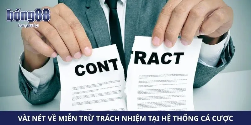 Vài nét về miễn trừ trách nhiệm tại hệ thống cá cược