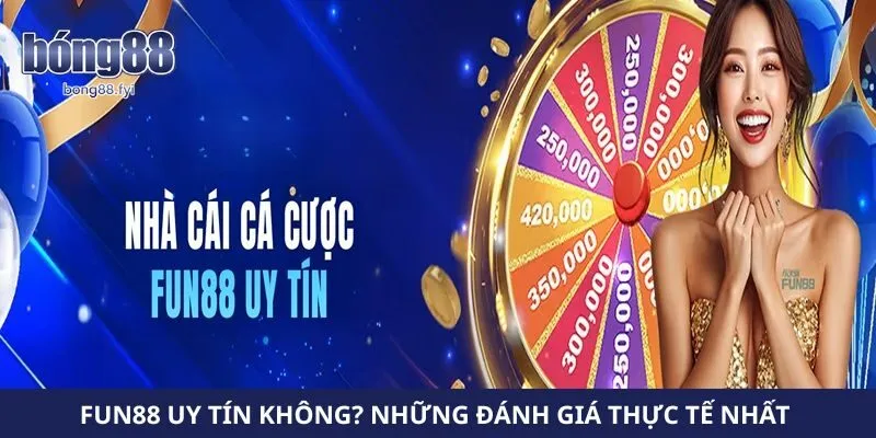 Fun88 uy tín